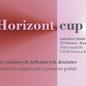 Zveme vás na druhý ročník Horizont cupu Zveme vás na druhý ročník Horizont cupu